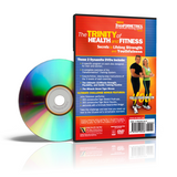 The Trinity of Health and Fitness DVDs